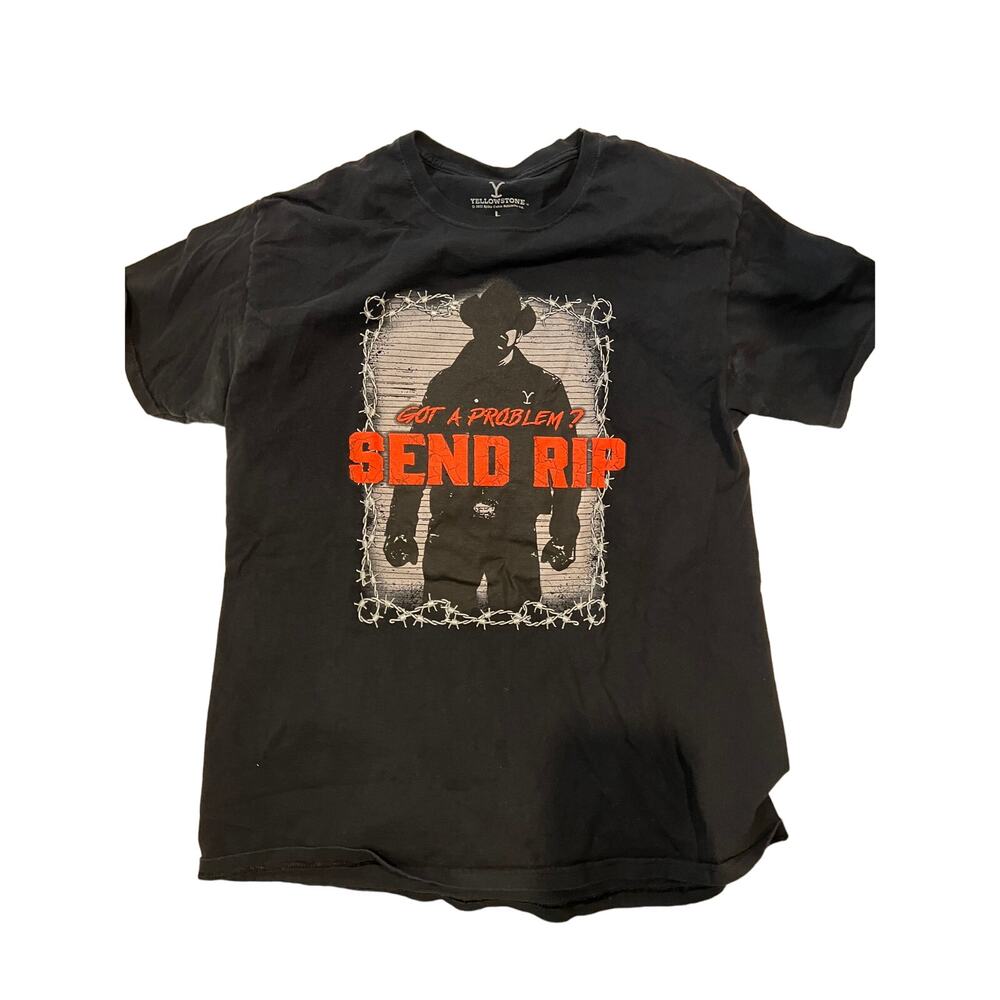Yellowstone Got A Problem Get Rip T-Shirt Mens L
